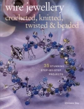 Image of Wire Jewellery by Chrissie Day Paperback