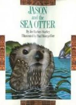 Image of Jason and the Sea Otter by Joe Barber-Starkey Book