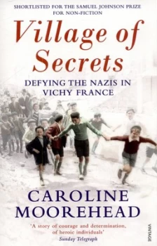 Image of Village of Secrets by Caroline Moorehead Paperback
