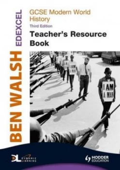 Image of Edexcel Gcse Modern World History. Teachers Resource Book by Ben Walsh Book