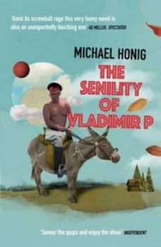 Image of The Senility of Vladimir P by Michael Honig Book