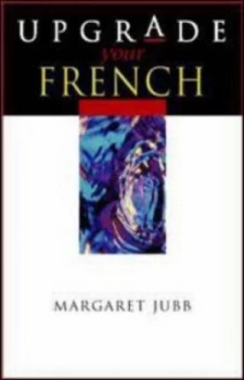 Image of Upgrade Your French by Margaret Jubb Paperback