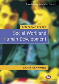 Image of Social Work and Human Development by Karin Crawford Paperback