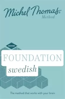Image of Foundation Swedish (Learn Swedish with the Michel Thomas Method) : Beginner Swedish Audio Course