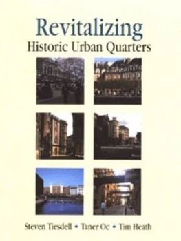 Image of Revitalizing Historic Urban Quarters by Tim Heath Paperback
