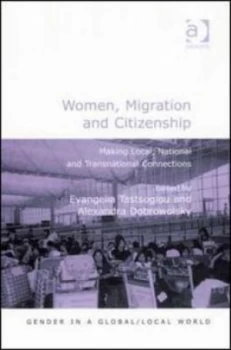 Image of Women Migration and Citizenship by Evangelia Tastsoglou Hardback