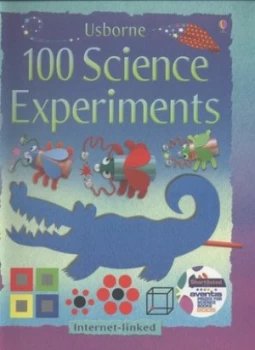 Image of Usborne 100 Science Experiments by Georgina Andrews and Kate Knighton and Katie Lovell and Stella Baggott and Howard Allman and Jane Chisholm Paperbac