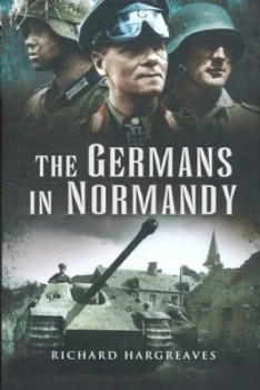 Image of The Germans in Normandy Hardback