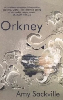 Image of Orkney by Amy Sackville Paperback