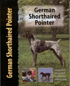 Image of German Shorthaired Pointer by Nona Kilgore Bauer Hardback