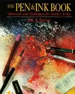 Image of pen and ink book materials and techniques for todays artist