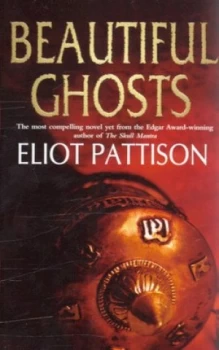 Image of Beautiful Ghosts by Eliot Pattison Paperback
