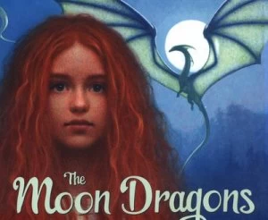 Image of The Moon Dragons by Dyan Sheldon Book