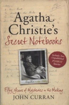 Image of Agatha Christies Secret Notebooks by John Curran Hardback
