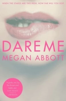 Image of Dare Me by Megan Abbott Book