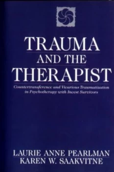 Image of Trauma and the therapist by Laurie Anne Pearlman