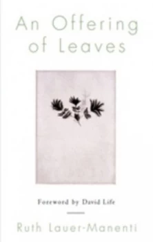 Image of An Offering of Leaves by Ruth Lauer-Manenti Book