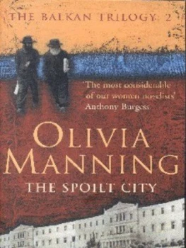 Image of The Spoilt City by Olivia Manning Book