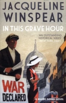 Image of In This Grave Hour by Jacqueline Winspear Book