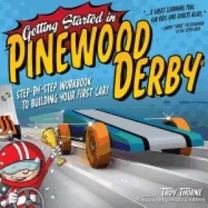 Image of getting started in pinewood derby step by step workbook to building your fi