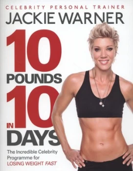 Image of 10 Pounds in 10 Days by Jackie Warner Book