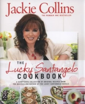 Image of The Lucky Santangelo Cookbook by Jackie Collins Hardback