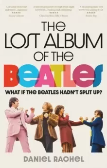 Image of The Lost Album of The Beatles : What if the Beatles hadn't split up?