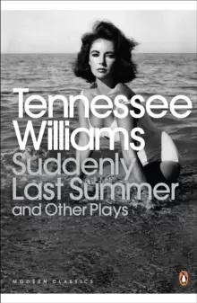 Image of Suddenly Last Summer and Other Plays