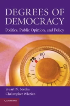 Image of Degrees of democracy by Stuart N. Soroka