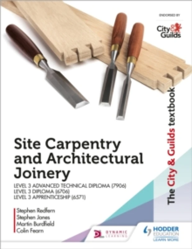 Image of Colin Fearn The City & Guilds Textbook: Site Carpentry & Architectural Joinery for the Level 3 Apprenticeship (6571), Level 3 Advanced Technical Diplo