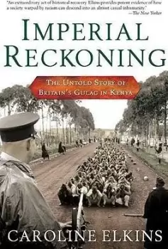 Image of Imperial Reckoning by Caroline Elkins