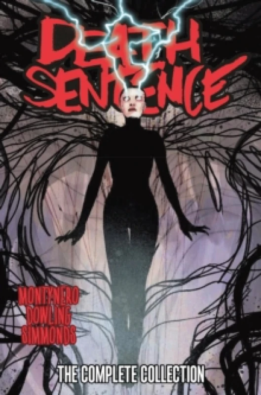 Image of Death Sentence: The Complete Collection Hardback