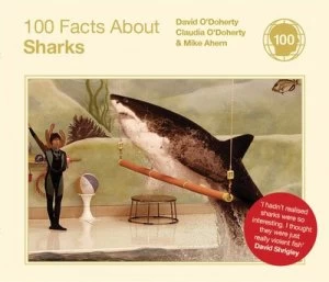 Image of 100 Facts about Sharks by David Odoherty Hardback
