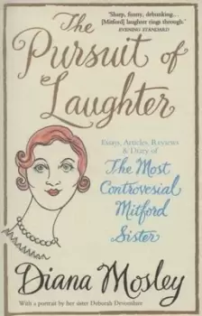 Image of The pursuit of laughter by Diana Mosley