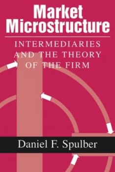 Image of Market Microstructure by Daniel F. Spulber Paperback