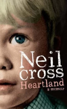 Image of Heartland by Neil Cross Hardback