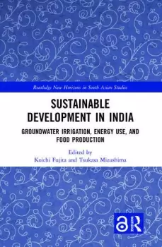 Image of Sustainable Development in IndiaGroundwater Irrigation Energy Use and Food Production