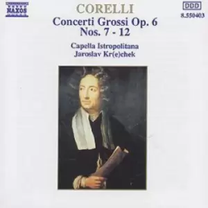 image of Concerti Grossi by Arcangelo Corelli CD Album