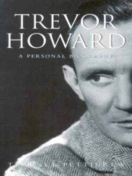 Image of Trevor Howard by Terence Pettigrew Hardback