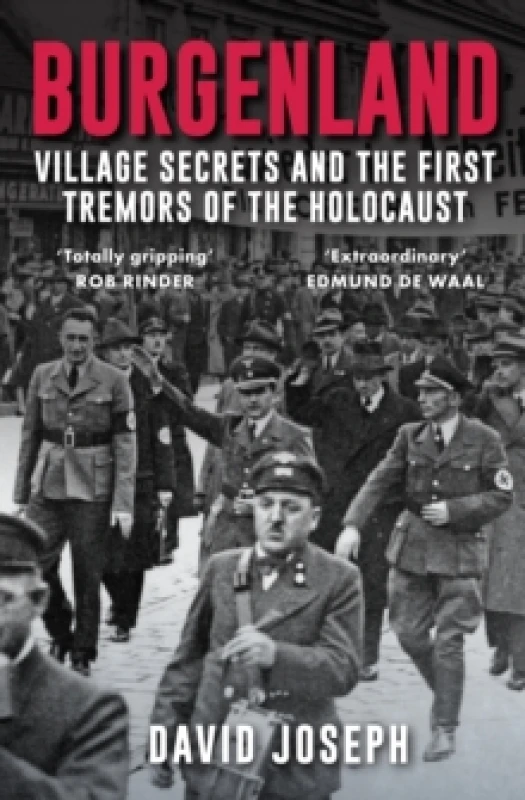 Image of Burgenland : Village Secrets and the First Tremors of the Holocaust Paperback / softback