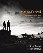 Image of living gods word discovering our place in the great story of scripture