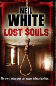 Image of Lost Souls by Neil White Paperback