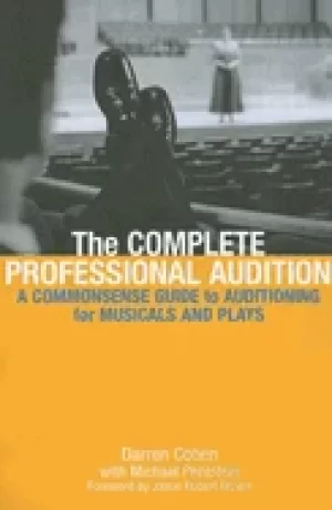 Image of complete professional audition a commonsense guide to auditioning for music