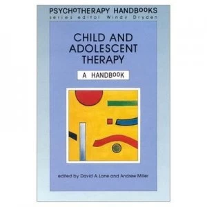 Image of Child and Adolescent Therapy by David a Lane and Andy Miller Paperback