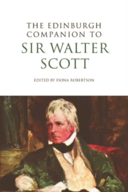 Image of The Edinburgh Companion to Sir Walter Scott by Fiona Robertson Paperback