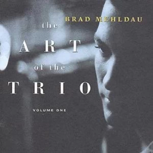 image of The Art Of The Trio VOLUME ONE by Brad Mehldau CD Album