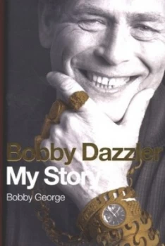 Image of Bobby Dazzler by Bobby George Hardback