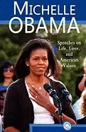 Image of michelle obama speeches on life love and american values