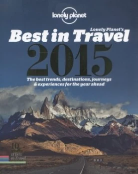Image of Lonely Planets Best in Travel 2015. by Lonely Planet Paperback