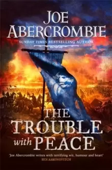 Image of The Trouble With Peace : The Gripping Sunday Times Bestselling Fantasy